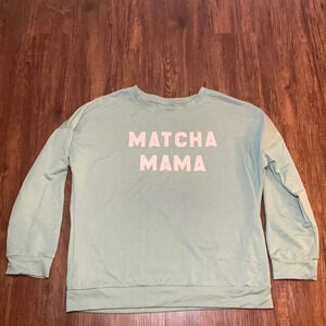 Matcha Mama Graphic Pullover Sweatshirt Green Sz L New